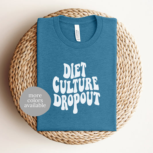 Diet Culture Dropout T-Shirt